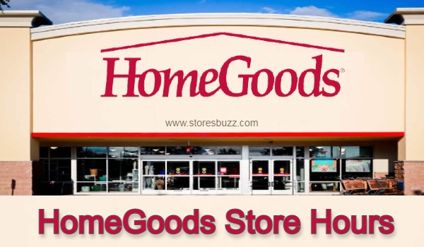 Homegoods Hours