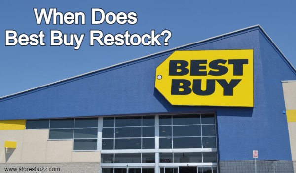 When Does Best Buy Restock