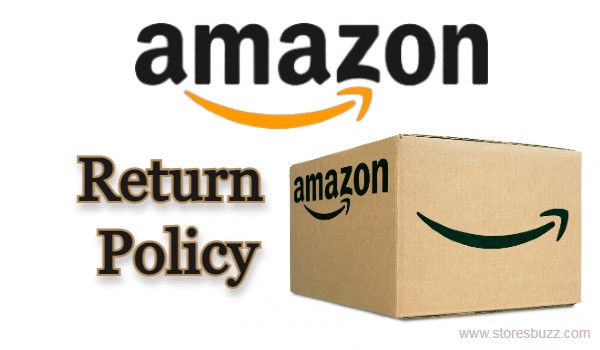 Amazon Return Policy