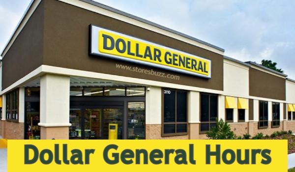 Dollar General Hours