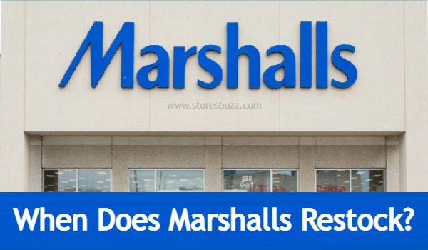 When Does Marshalls Restock?