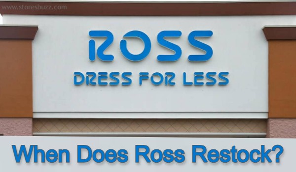 When Does Ross Restock