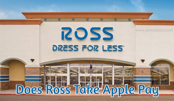 Does Ross Take Apple Pay